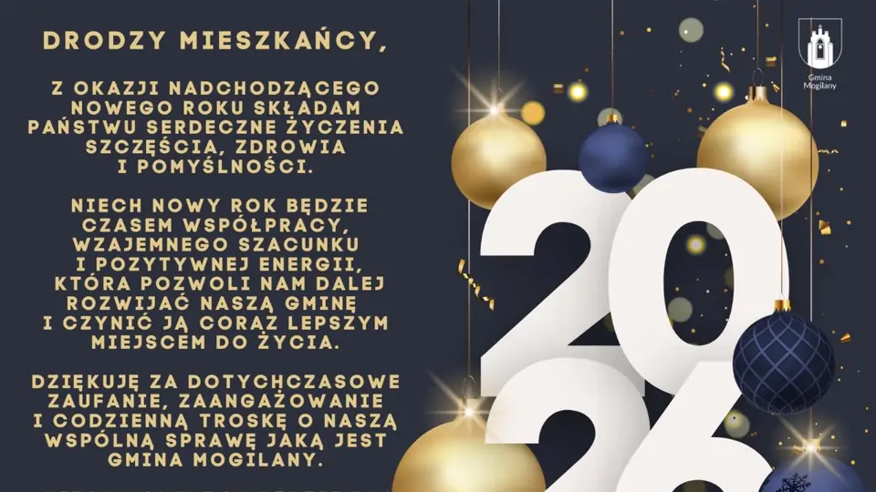 Drodzy Mieszkańcy, z okazji Nowego Roku Składam Państwu Serdeczne Życzenia