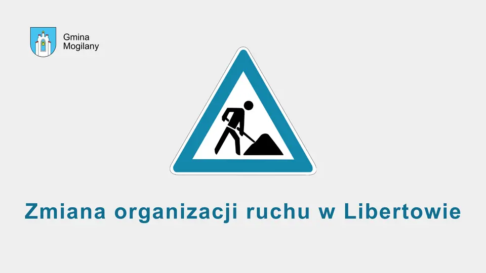 Nowa, tymczasowa organizacja ruchu na ul. Góra Libertowska