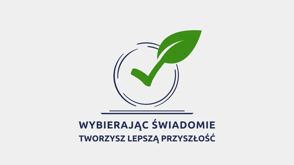 Logo + napis: wybierając świadomie tworzysz lepszą przyszłość